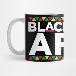 Black AF, Black People, African American, Black Lives Matter, Black Pride Mug